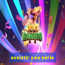 assistir you serie